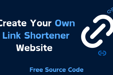 Create Your Own Link Shortener Website Free Source Code Na