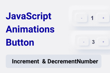 JavaScript Animation Button with Increment and Decrement Number Na